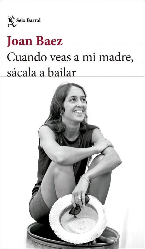 Cuando veas a mi madre, sácala a bailar | 9788432244742 | Baez, Joan