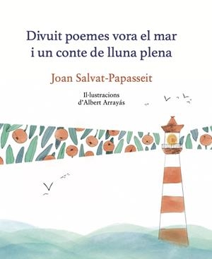 Divuit poemes vora el mar i un conte de lluna plena | 9788419028945 | Salvat-Papasseit, Joan / Arrayás, Albert