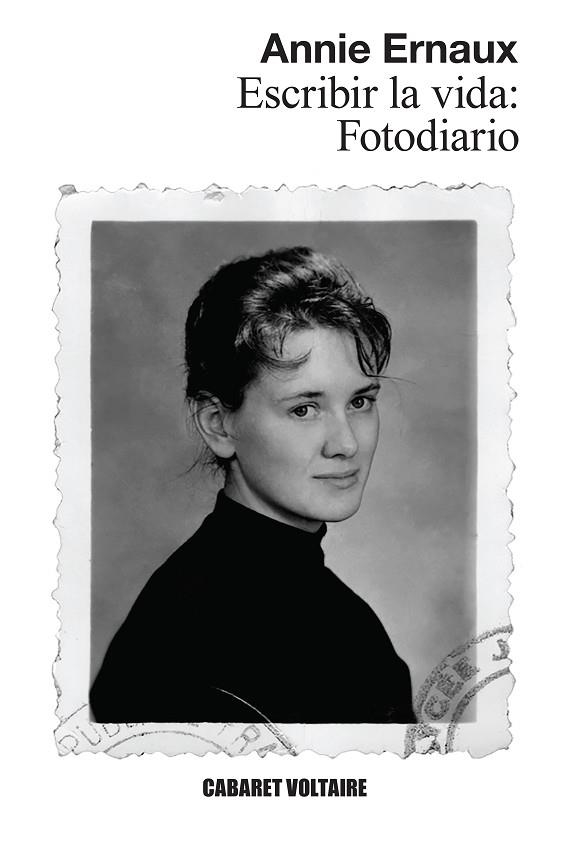 Escribir la vida: Fotodiario | 9788419047540 | Ernaux, Annie