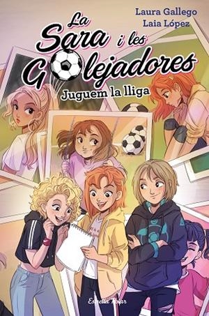 Juguem la lliga | 9788491378037 | Gallego, Laura / López, Laia