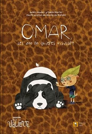 OMAR, ¿EL ZOO NO QUIERES VISITAR? | 9788417006259 | Macías, Pablo / Gaudes, Belén