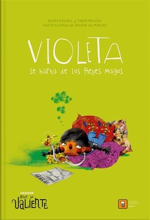 VIOLETA SE HARTA DE LOS REYES MAGOS | 9788417006174 | Macías, Pablo / Gaudes, Belén