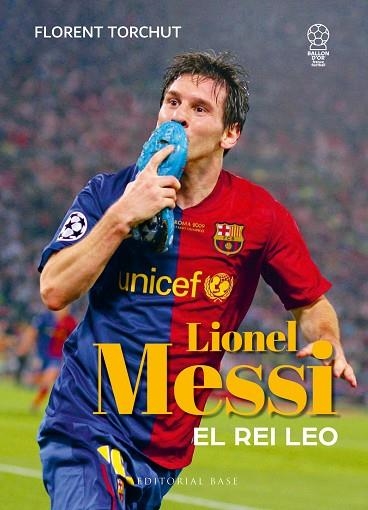 Messi. El rei Leo | 9788410131781 | Torchut, Florent