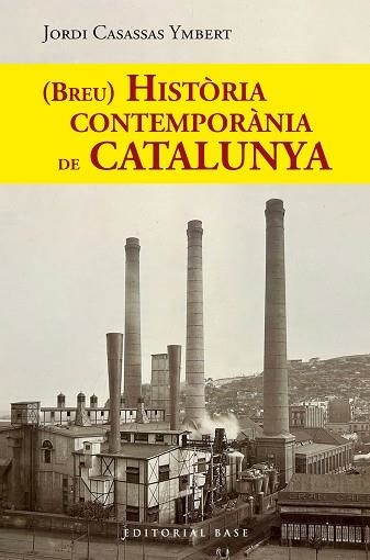 (Breu) Història contemporània de Catalunya | 9788410131767 | Casassas Ymbert, Jordi