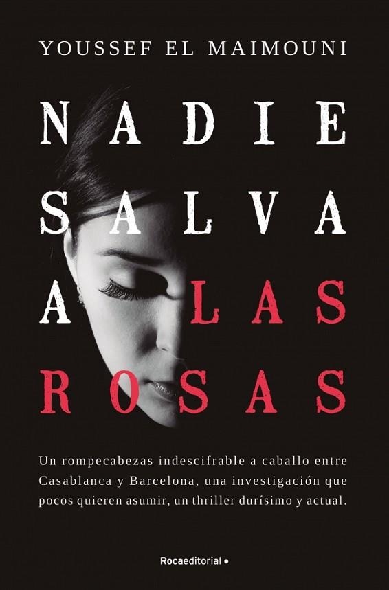 Nadie salva a las rosas | 9788419283771 | El Maimouni, Youssef