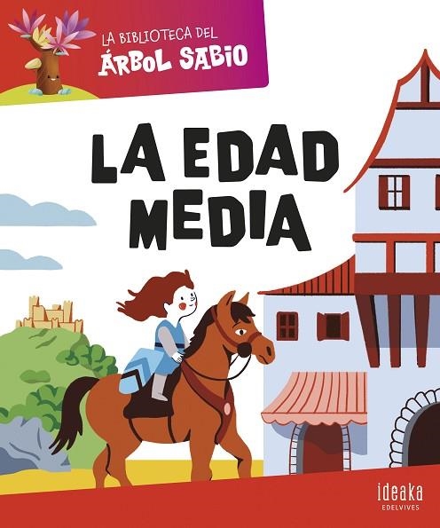 La Biblioteca del Árbol Sabio : La Edad Media | 9788414044346 | Grupo Editorial Luis Vives