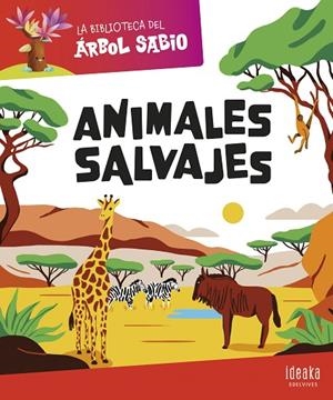La Biblioteca del Árbol Sabio : Animales salvajes | 9788414044360 | Grupo Editorial Luis Vives
