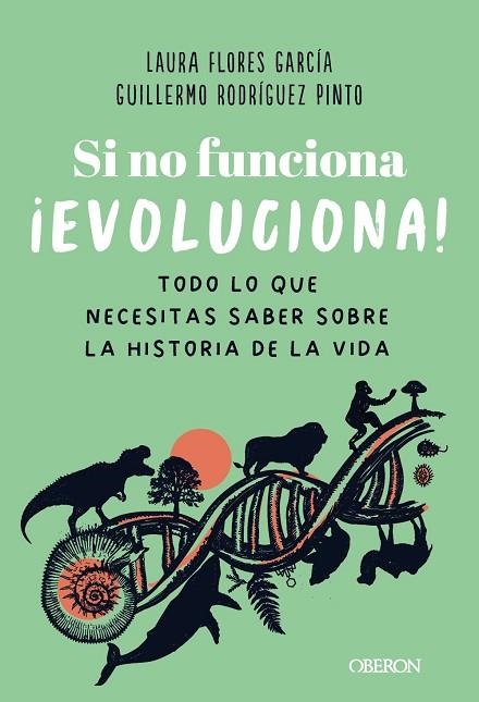 Si no funciona, ¡evoluciona! | 9788441551664 | Flores García, Laura / Rodríguez Pinto, Guillermo