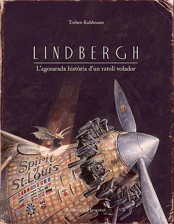 Lindbergh. L'agosarada història d'un ratolí volador | 9788426141170 | Kuhlmann