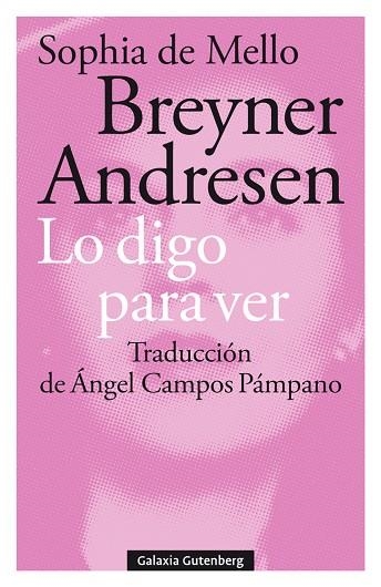 Lo digo para ver | 9788417747855 | Breyner Andresen, Sophia de Mello