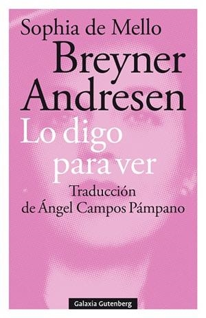 Lo digo para ver | 9788417747855 | Breyner Andresen, Sophia de Mello