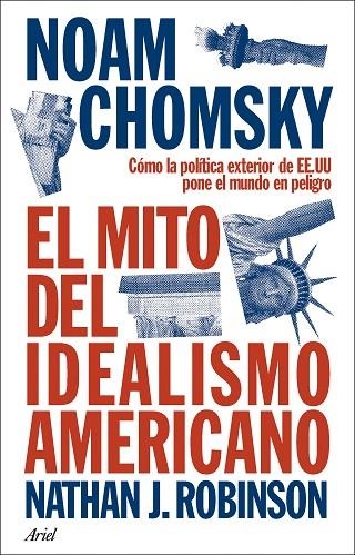 El mito del idealismo americano | 9788434438576 | Chomsky, Noam