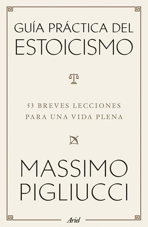 Guía práctica del estoicismo | 9788434438583 | Pigliucci, Massimo