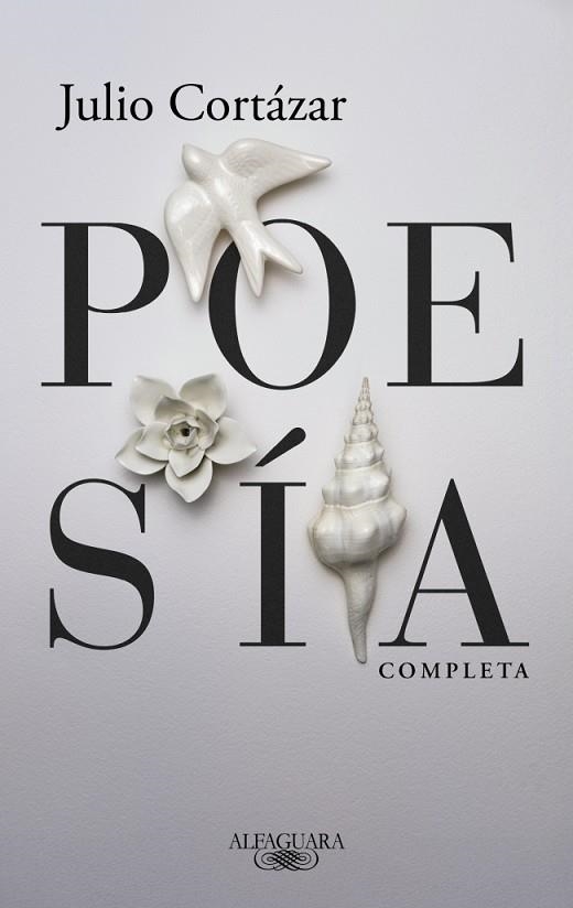 Poesia completa | 9788420477473 | Julio Cortázar