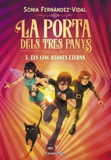 La porta dels tres panys 3. Els cinc regnes eterns | 9788491379492 | Fernández-Vidal, Sónia