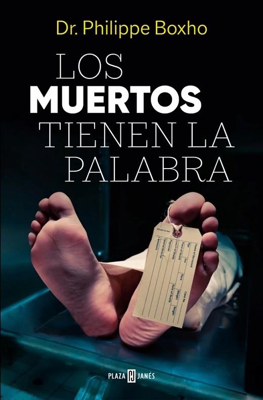 Los muertos tienen la palabra | 9788401036033 | Boxho, Dr. Philippe