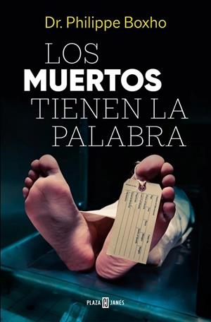 Los muertos tienen la palabra | 9788401036033 | Boxho, Dr. Philippe