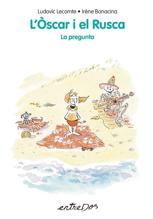 L’Òscar i el Rusca 5 - La pregunta | 9788418900952 | Lecomte, Ludovic