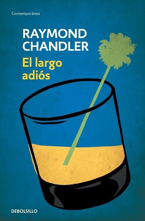 El largo adiós | 9788490622520 | Chandler, Raymond