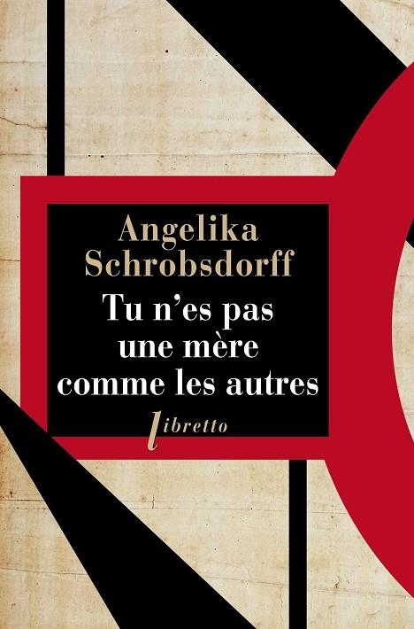 Tu n'es pas une mère comme les autres | 9782369140740 | Schrobsdorff, Angelika