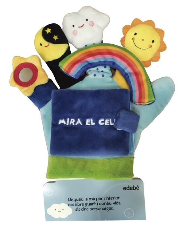 MIRA EL CEL! (LLIBRE GUANT) | 9788468362694