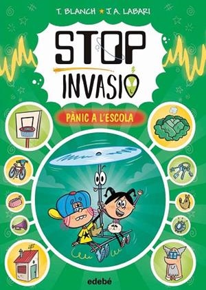 STOP INVASIÓ. PÀNIC A L'ESCOLA | 9788468375069 | Blanch, Teresa