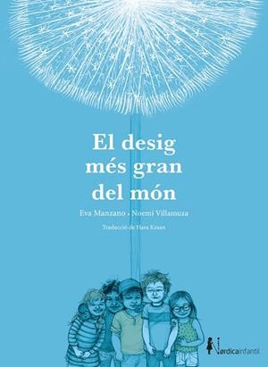 El desig més gran del món | 9791387563455 | Manzano, Eva