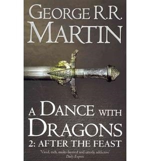 A DANCE WITH DRAGONS 2: AFTER THE FEAST | 9780007466078 | MARTIN, GEORGE R.R.