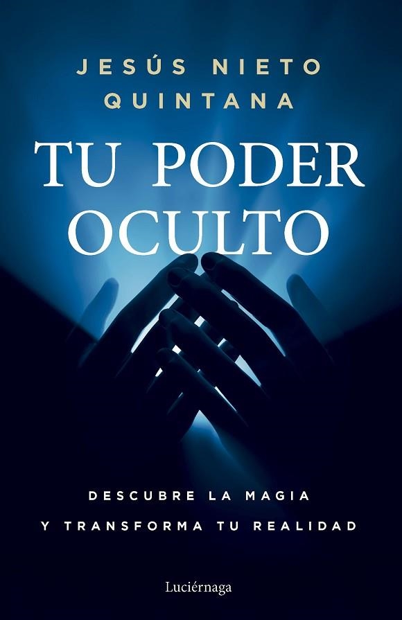Tu poder oculto | 9788419996954 | Nieto Quintana, Jesús