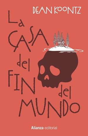 La casa del fin del mundo | 9788411489874 | Koontz, Dean