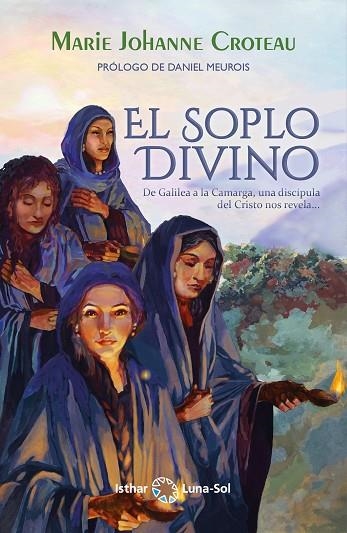 El Soplo Divino | 9788417230944 | Croteau, Marie Johanne
