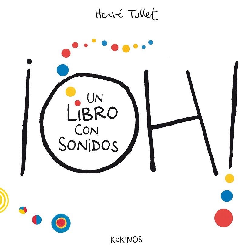 ¡Oh! un libro con sonidos | 9788419475824 | Tullet, Hervé