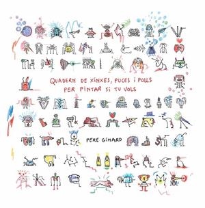 Quadern de xinxes, puces i polls per pintar si tu vols | 9788412970036 | Ginard, Pere