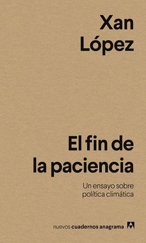 El fin de la paciencia | 9788433946614 | López, Xan