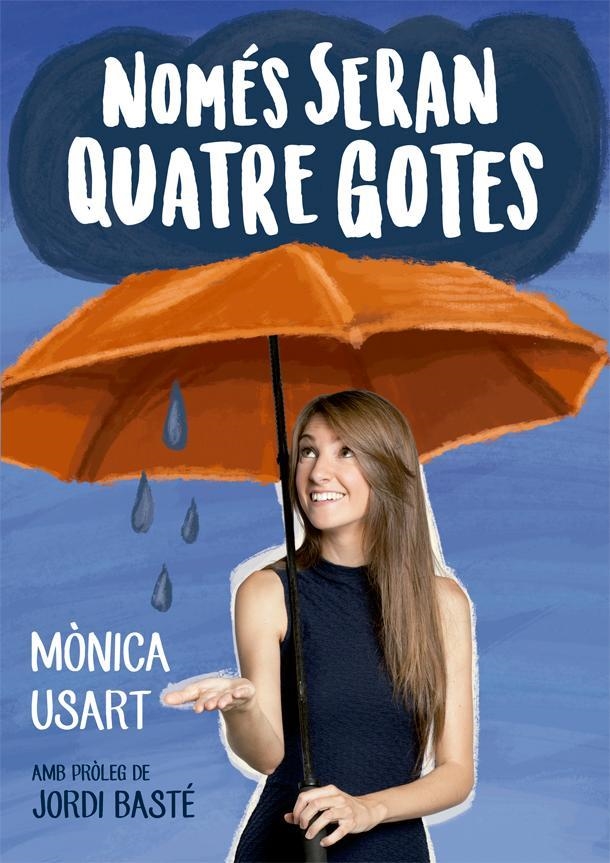Només seran quatre gotes | 9788416670130 | Usart, Mònica