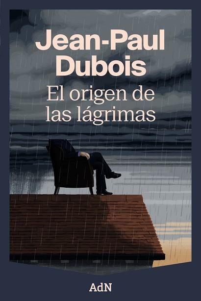El origen de las lágrimas | 9788410138988 | Dubois, Jean-Paul