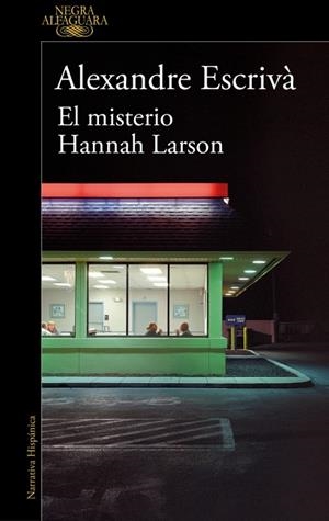 El misterio Hannah Larson | 9788410299061 | Escrivà, Alexandre