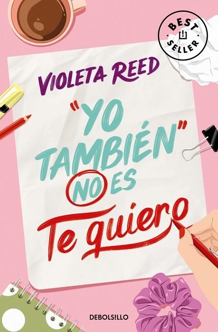 Yo también no es te quiero (Quererte 1) | 9788466376877 | Reed, Violeta