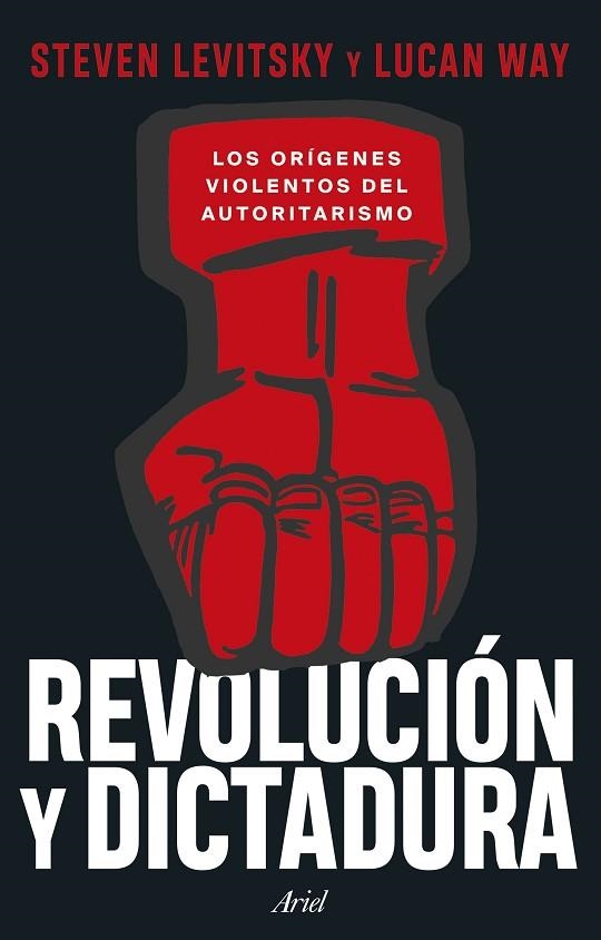 Revolución y dictadura | 9788434438637 | Levitsky, Steven