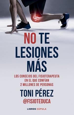 No te lesiones más | 9788448042882 | Pérez, Toni