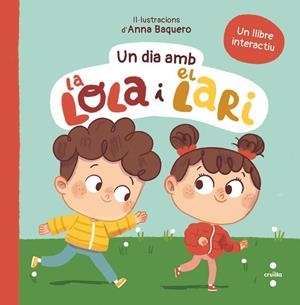 Un dia amb la Lola i el Lari | 9788466158763 | Tellechea, Teresa