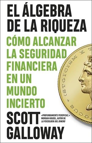 El álgebra de la riqueza | 9788411003803 | Galloway, Scott