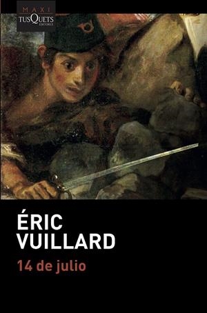 14 de julio | 9788490668641 | Vuillard, Éric