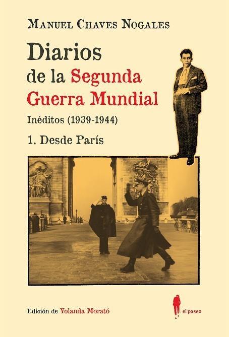 Diarios de la Segunda Guerra Mundial. 1 Desde París | 9788419188601 | Chaves Nogales, Manuel
