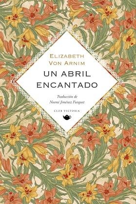 Un abril encantado | 9788412983708 | von Arnim, Elizabeth