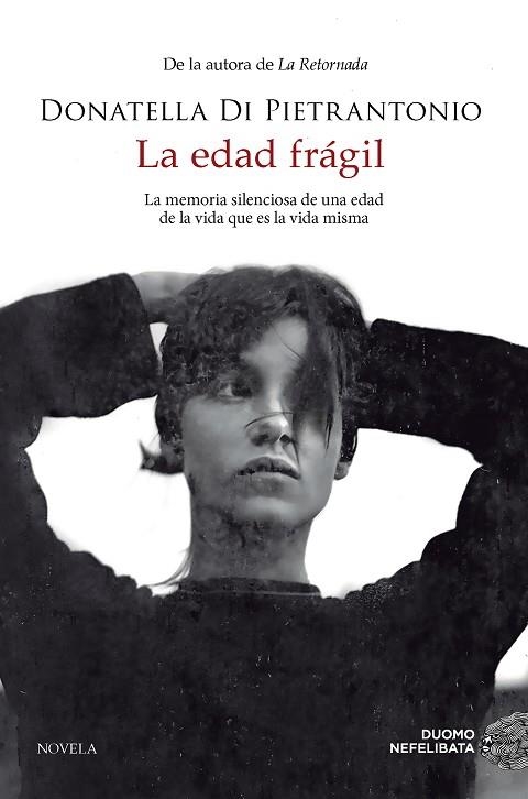 La edad frágil | 9788419834461 | Di Pietrantonio, Donatella