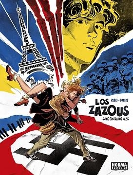 LOS ZAZOUS. SWING CONTRA LOS NAZIS | 9788467976144 | DANIDE / RUBIO, SALVA