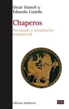 CHAPEROS | 9788472908345 | GUASCH ANDREU, OSCAR / LIZARDO GONZÀLEZ, EDUARDO
