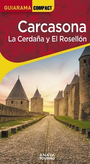 Carcasona. La Cerdaña y El Rosellón | 9788491588771 | Sánchez Ruiz, Francisco / Puy Fuentes, Edgar de