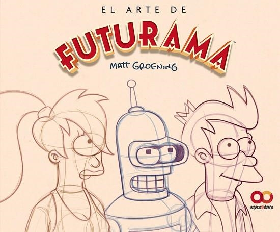 El arte de Futurama | 9788441551817 | Groening, Matt